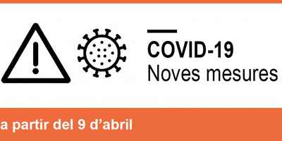 Mesures per a la contenció de la COVID-19 aplicables a partir del 9 d'abril a Catalunya